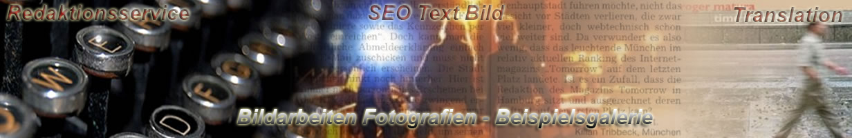 Headergrafik Bildarbeiten Fotografie Redaktionsservice SEO Text Translation Munich Kilian Tribbeck Übersetzungsservice Englisch München